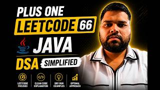 Plus One LeetCode 66 Java DSA Simplified