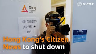 Hong Kong's Citizen News to shut down