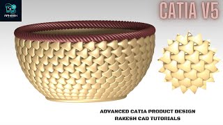 Bowl Design In Catia | Advanced Product Design |Advanced generative Shape Design | Catia surfacing