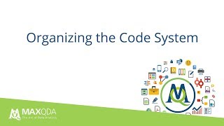 Qualitative Research: Organizing the Code System with MAXQDA 2018