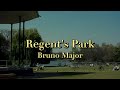 Bruno Major - Regent's Park (Lyrics)