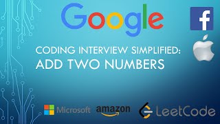 Coding Interview Tutorial 36: Add Two Numbers [LeetCode]