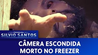 Morto no Freezer - Dead body in the Freezer Machine Prank | Câmeras Escondidas (28/02/21)