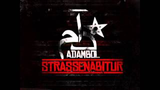 06. Adambol - Ganoven am Block [STRASSENABITUR]