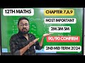 12th Maths | Chapter 7,8,9 | Most important 2m 3m 5m| 2nd mid term 2024