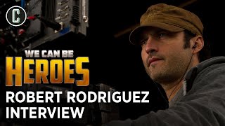 We Can Be Heroes Director Robert Rodriguez on the Secret to Making a Good Kids' Film