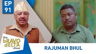 tHE bRAVO dELTA show | Rajuman Bhul | Bhusan Dahal | EPI 91 | AP1HD