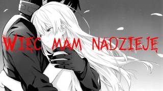 Hopes Die Last - The Same Old Fears Napisy PL