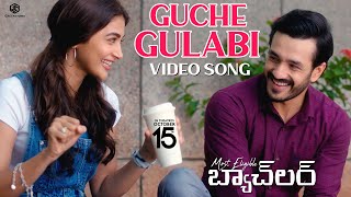 Guche Gulabi Video Song | Akhil, Pooja Hegde | Armaan Malik | Gopi Sundar | Most Eligible Bachelor