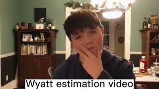 Estimation Challenge with Wyatt - 5th Period 2023