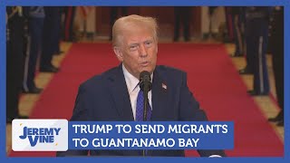 Trump to send migrants to Guantanamo Bay | Jeremy Vine