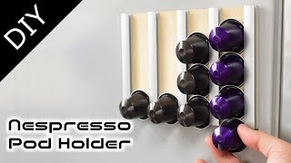 自作ネスプレッソのカプセルホルダー：How to make  Nespresso Pod Holder【自作工房】