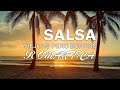 Legendary Salsa Romantica - La mejor música para los amantes de la salsa