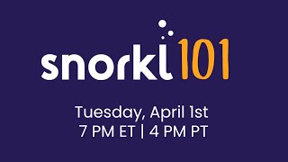 Snorkl 101 Webinar