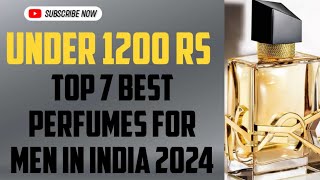 BEST 7 PERFUME FOR MEN | UNDER ₹1200/- IN 2024 | Daily use | Cheap price| #perfume #perfume