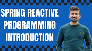 Introduction to Reactive Programming in Spring | Reactive Streams Explained
