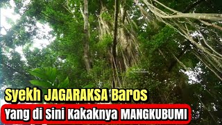 MAKAM KERAMAT KIBUYUT JAGARAKSA BAROS - MASIH KAKAK DARI KIBUYUT MANGKUBUMI