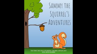 Sammy the Squirrel’s Adventures Audiobook