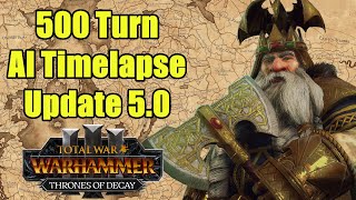 500 Turn AI Timelapse - Update 5.0 - Thrones of Decay - Total War Warhammer 3