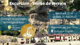 Excursion : Géologie et paysages en Périgord Nord le vendredi 20 et samedi 21 mai 2022