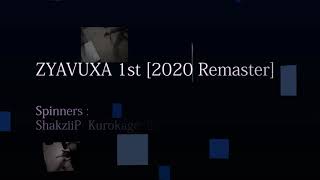 ZYAVUXA 1st [2020 Remaster]