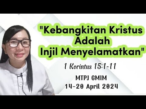 Khotbah 1 Korintus 15:1-11. Kebangkitan Kristus Adalah Injil ...