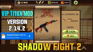 Shadow Fight 2 V2.14.2 Titan Mod APK/Unlimited Coins,Gems/All Weapons Unlocked/No Lag/Mediafire Link