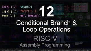 EP12 Conditional Branch and Loop Operations