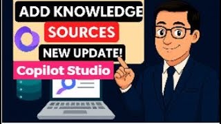 Add Knowledge Sources in Copilot Studio (New Update!) | Connect Data, Docs & Web in Minutes