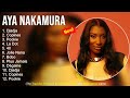 aya nakamura 2022 mix meilleures chansons aya nakamura 2022 ayanakamura playlist 2022