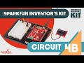 Circuit 4B: SparkFun Inventor's Kit for MicroPython