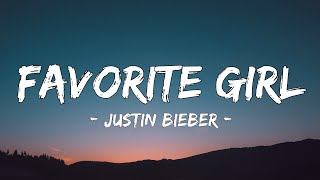 Download Mp3 Justin Bieber - Favorite Girl (Lyrics)