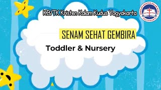 Toddler & Nursery - Senam Sehat Gembira ~ KB/TK Kristen Kalam Kudus Yogyakarta