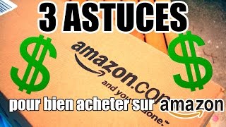 COMMENT ECONOMISER SUR AMAZON.FR [3 ASTUCES]