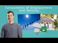 Components of Displacement and Velocity - Physics for Teens!