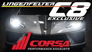 Lingenfelter C8 Exclusive | CORSA Xtreme-S 4 Valve C8 Exhaust | Performance Gains \u0026 Aggressive Sound