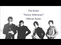 the kinks sunny afternoon official audio