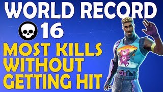 NEW WORLD RECORD - 16 KILLS IN A ROW WITHOUT GETTING HIT BY A PLAYER - (Fortnite Battle Royale)
