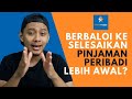 Berbaloi ke Selesaikan Pinjaman Peribadi Lebih Awal? | Direct Lending