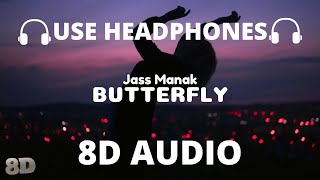 Butterfly (8D Audio) - Jass Manak | Sharry Nexus 🎧