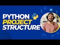 How to structure your Python projects! - BEGINNER FRIENDLY