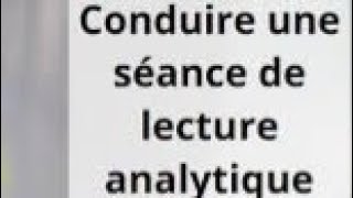 La lecture analytique:concept +démarche didactique +exemples #2020