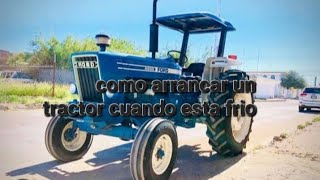 COMO ARRANCAR UN TRACTOR FORD 6600 EN UN CLIMA FRIO (con bomba inyección lineal)@elagricultor8887