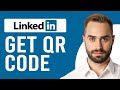 How to Get LinkedIn QR Code (Use a LinkedIn QR Code to Connect with Members)