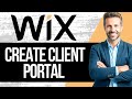 How to Create a Client Portal in Wix | Full Tutorial 2024