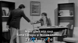 Toma Caragiu şi Mircea Diaconu - N-am găsit altă rimă