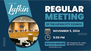 Lufkin City Council: November 5, 2024