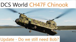 DCS Chinook CH47F Trim updates - Do we still need Bob?