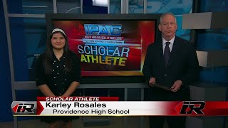 Scholar Athlete - Karley Rosales - Providence High School