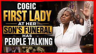 COGIC First Lady At Her Son’s Funeral Has People Talking
